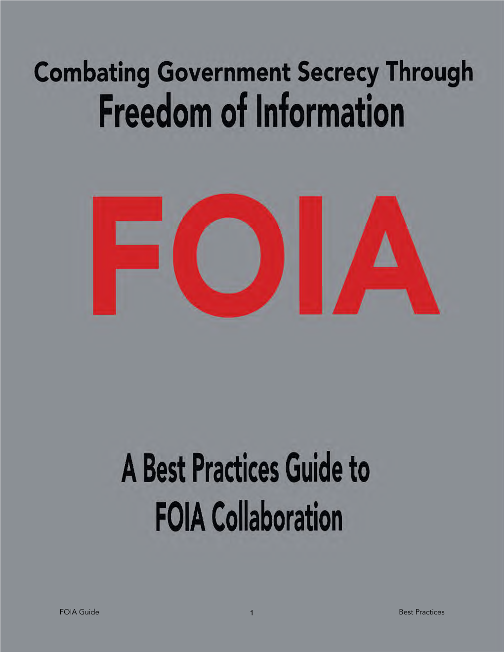 A Best Practices Guide to FOIA Collaboration