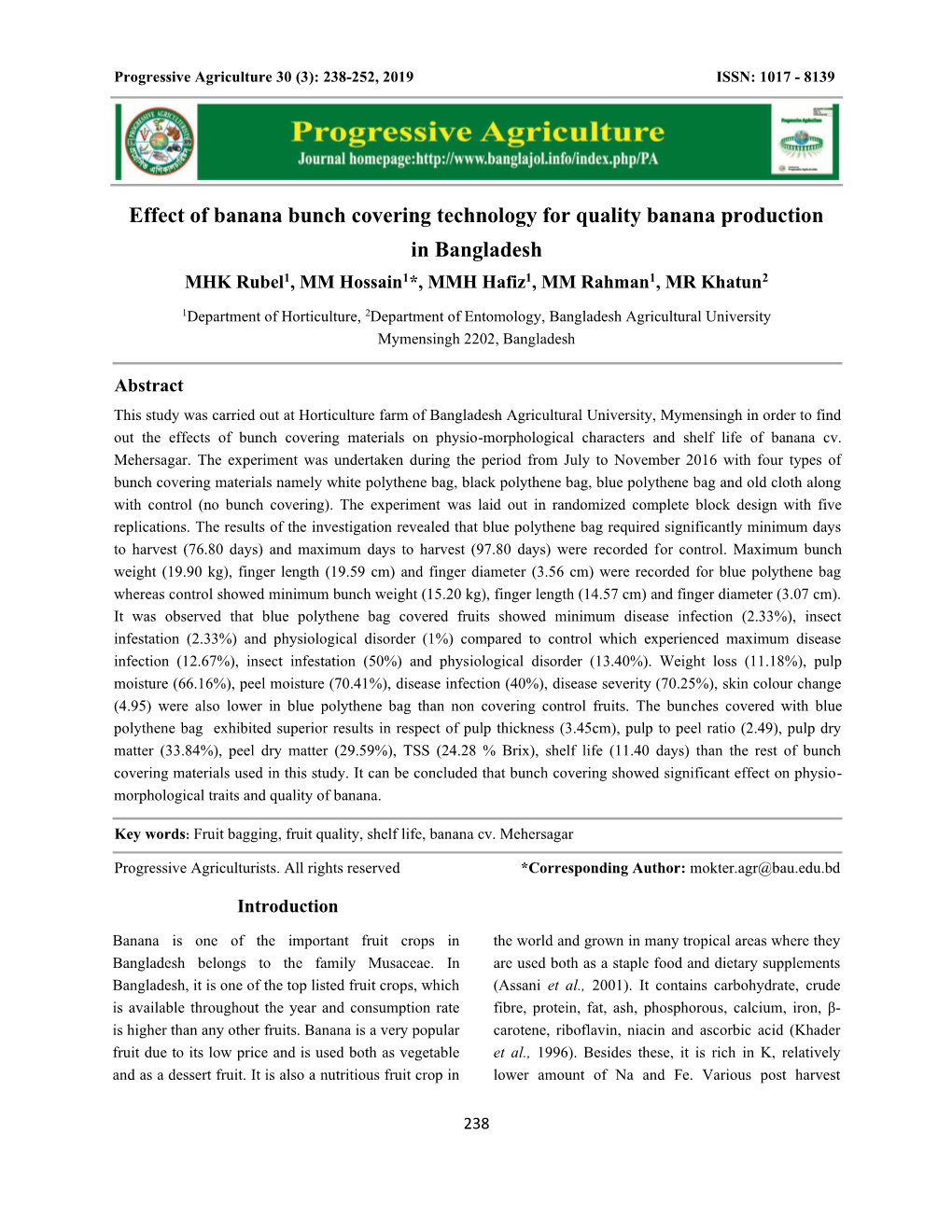 Effect of Banana Bunch Covering Technology for Quality Banana Production in Bangladesh MHK Rubel1, MM Hossain1*, MMH Hafiz1, MM Rahman1, MR Khatun2