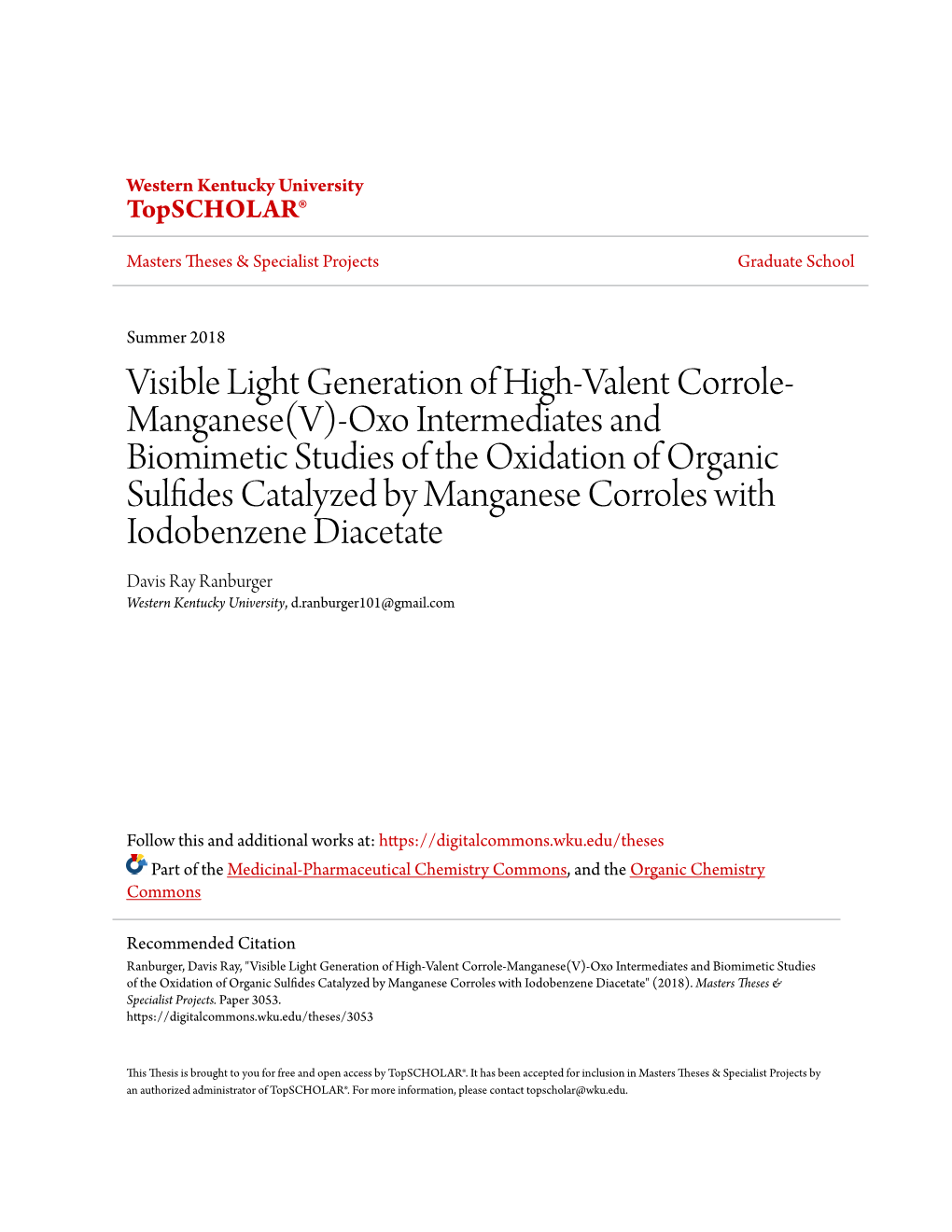 Visible Light Generation of High-Valent Corrole-Manganese(V)-Oxo Intermediates and Biomimetic Studies of the Oxidation of Organi