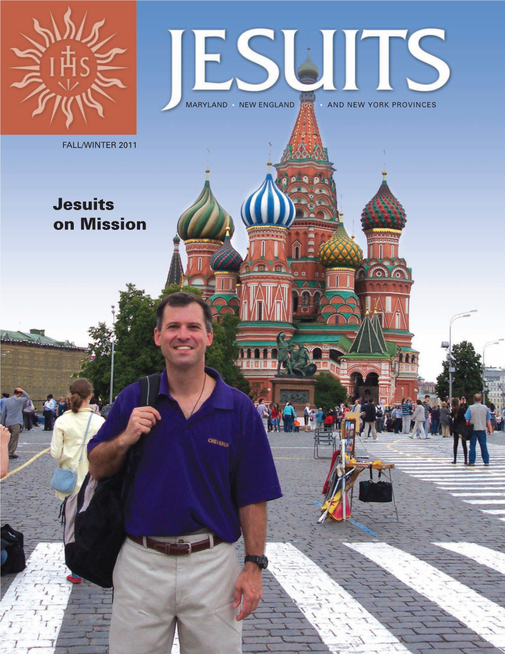 Jesuits on Mission SOCIETY of JESUS