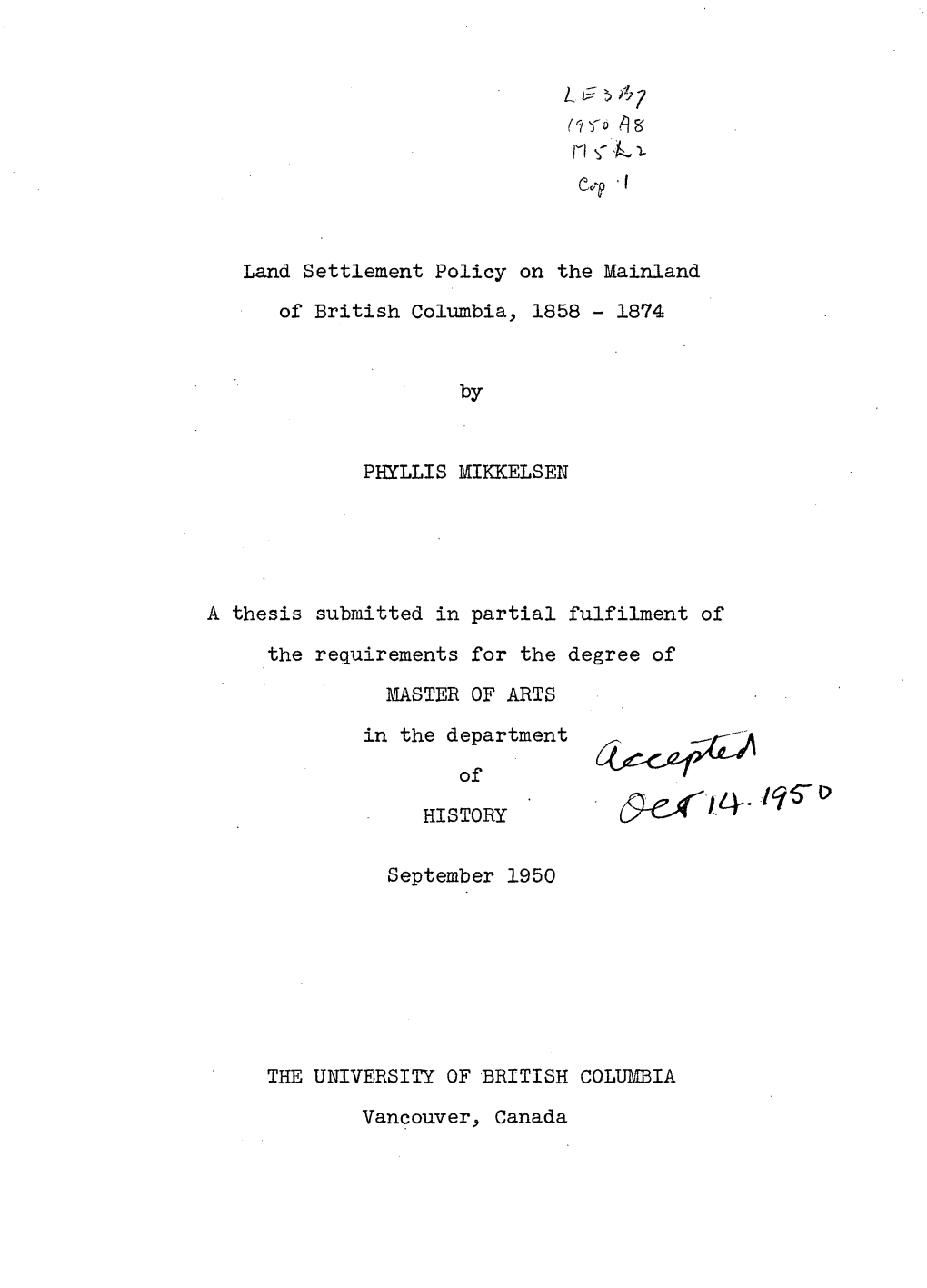 Land Settlement Policy on the Mainland of British Columbia, 1858 - 1874