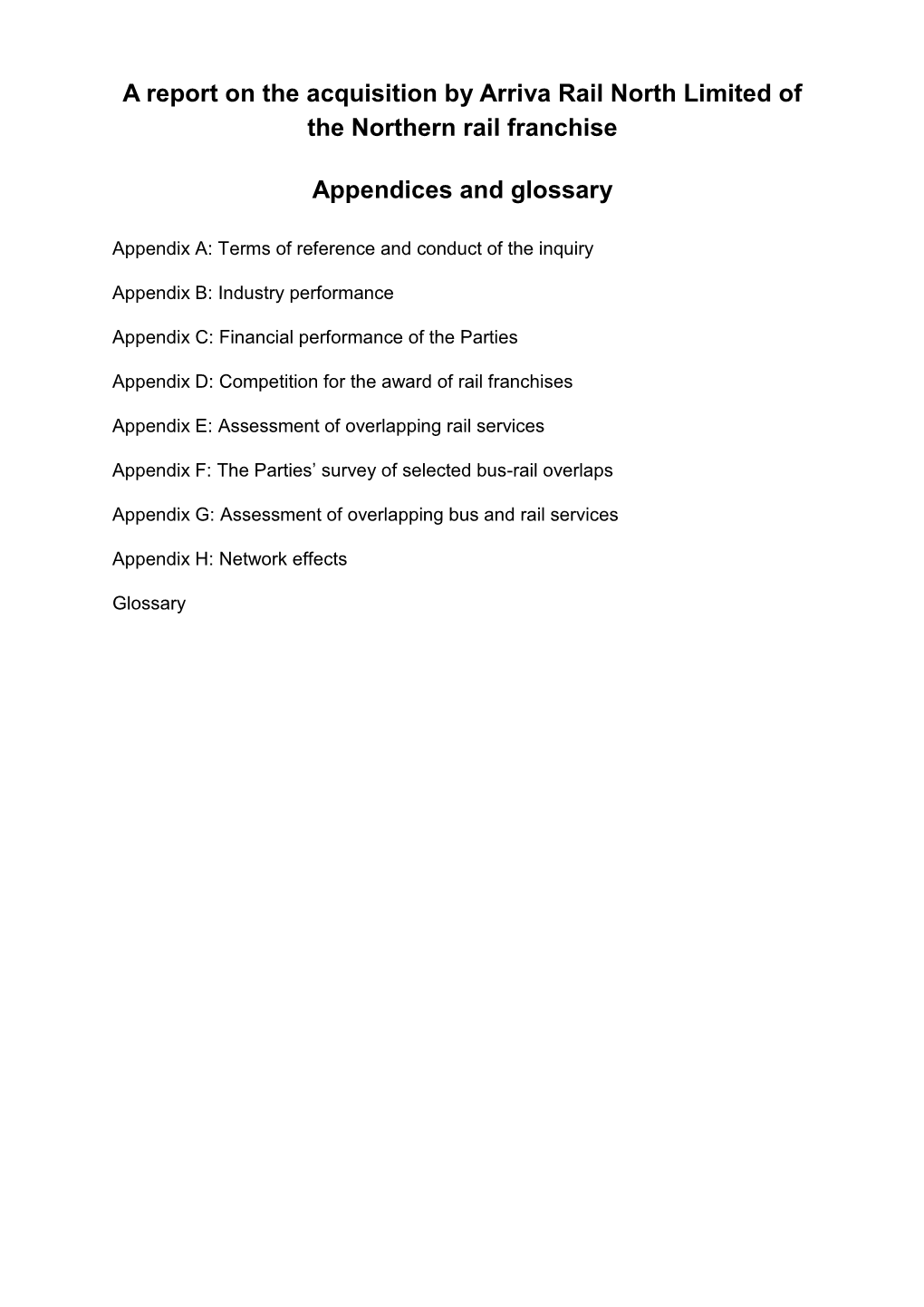 Arriva/Northern Final Report: Appendices and Glossary