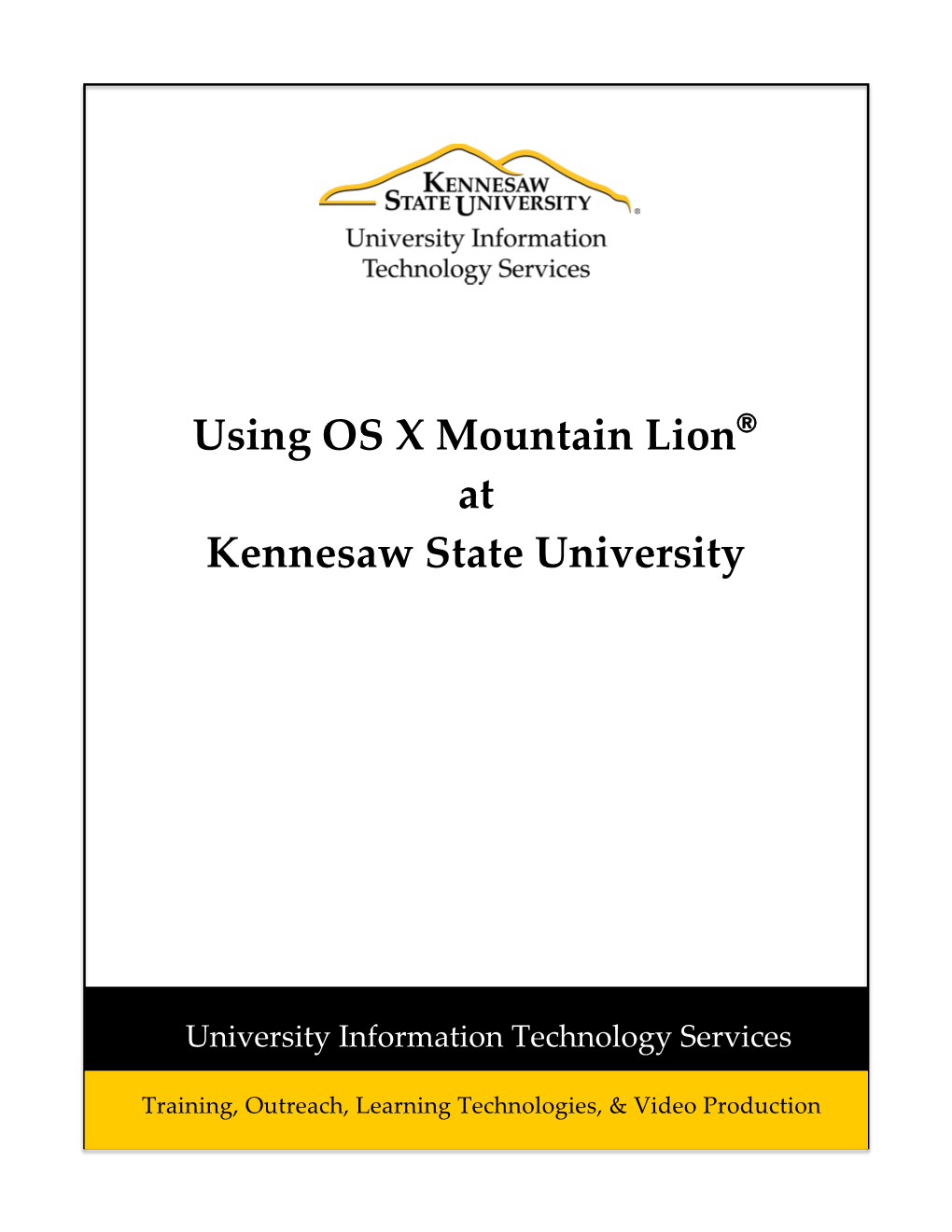 Using OS X Mountain Lion® at Kennesaw State University