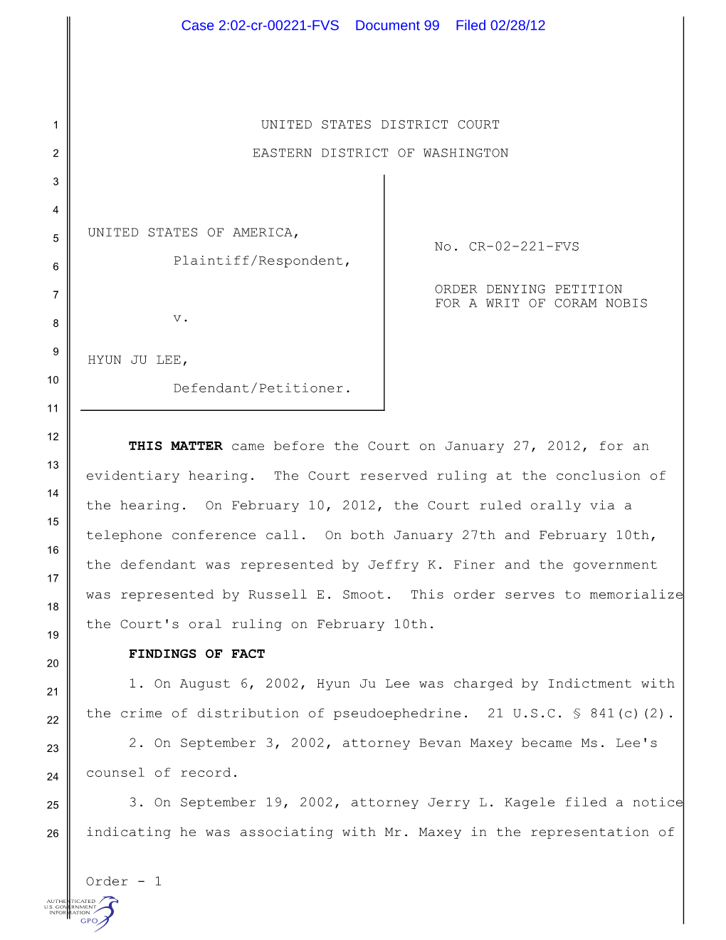 UNITED STATES DISTRICT COURT EASTERN DISTRICT of WASHINGTON UNITED STATES of AMERICA, Plaintiff/Respondent, V. HYUN JU LEE, Defe