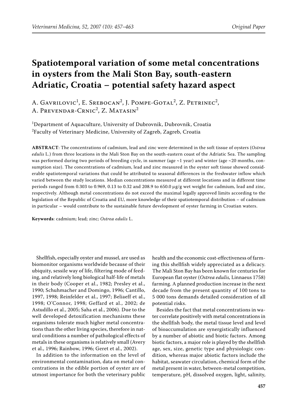 Spatiotemporal Variation of Some Metal Concentrations in Oysters from the Mali Ston Bay, South-Eastern Adriatic, Croatia – Potential Safety Hazard Aspect