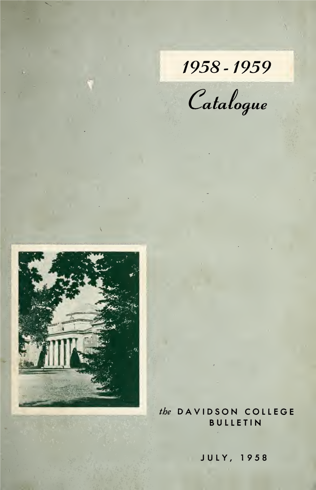 DAVIDSON COLLEGE CATALOGUE More Abundantly