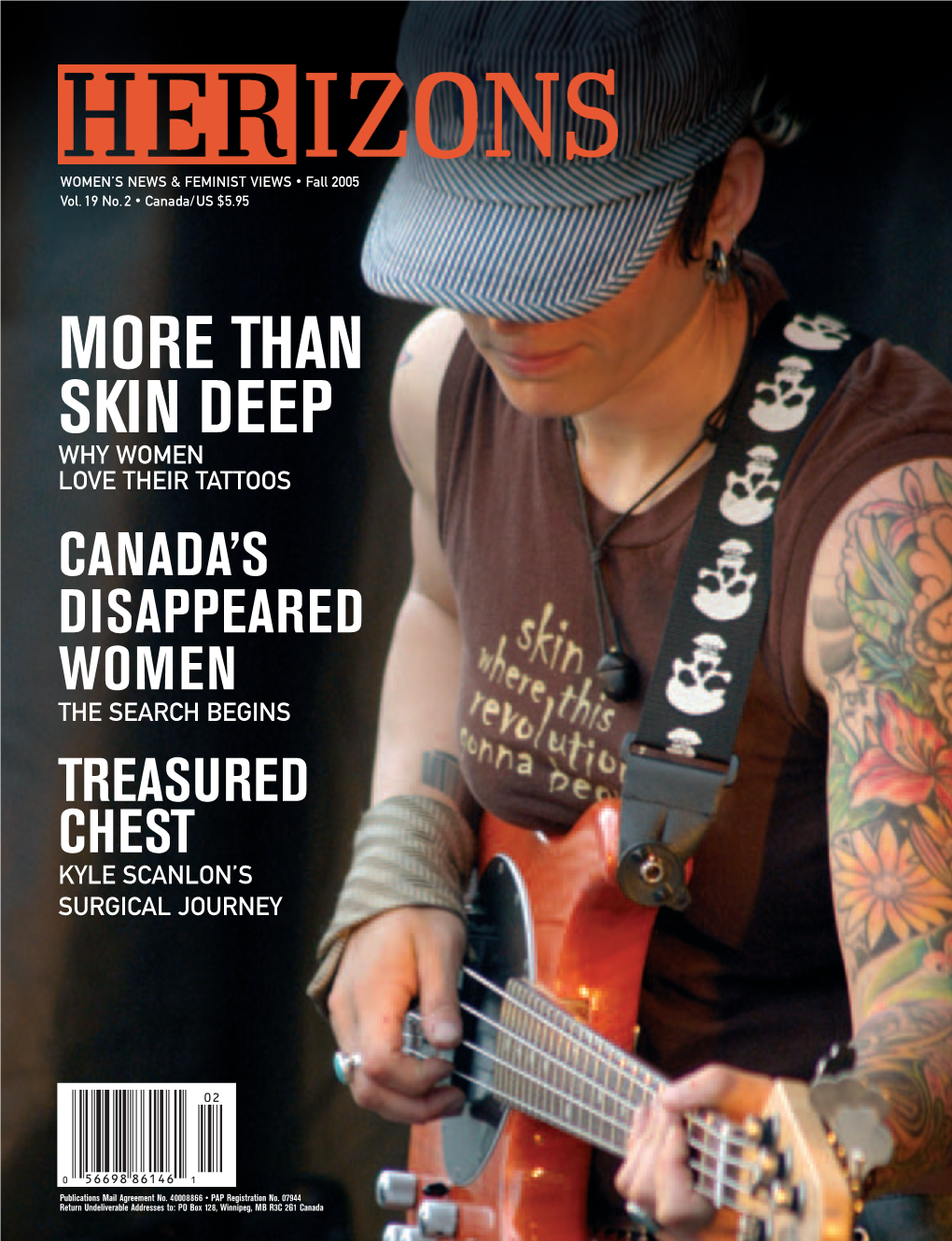 More Than Skin Deep Why Women Love Their Tattoos Canada’S Disappeared Women the Search Begins Treasured Chest Kyle Scanlon’S Surgical Journey