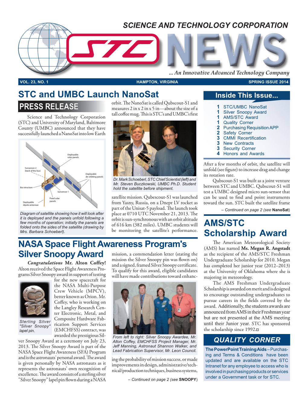 NASA Space Flight Awareness Program's Silver Snoopy Award STC and UMBC Launch Nanosat AMS/STC Scholarship Award