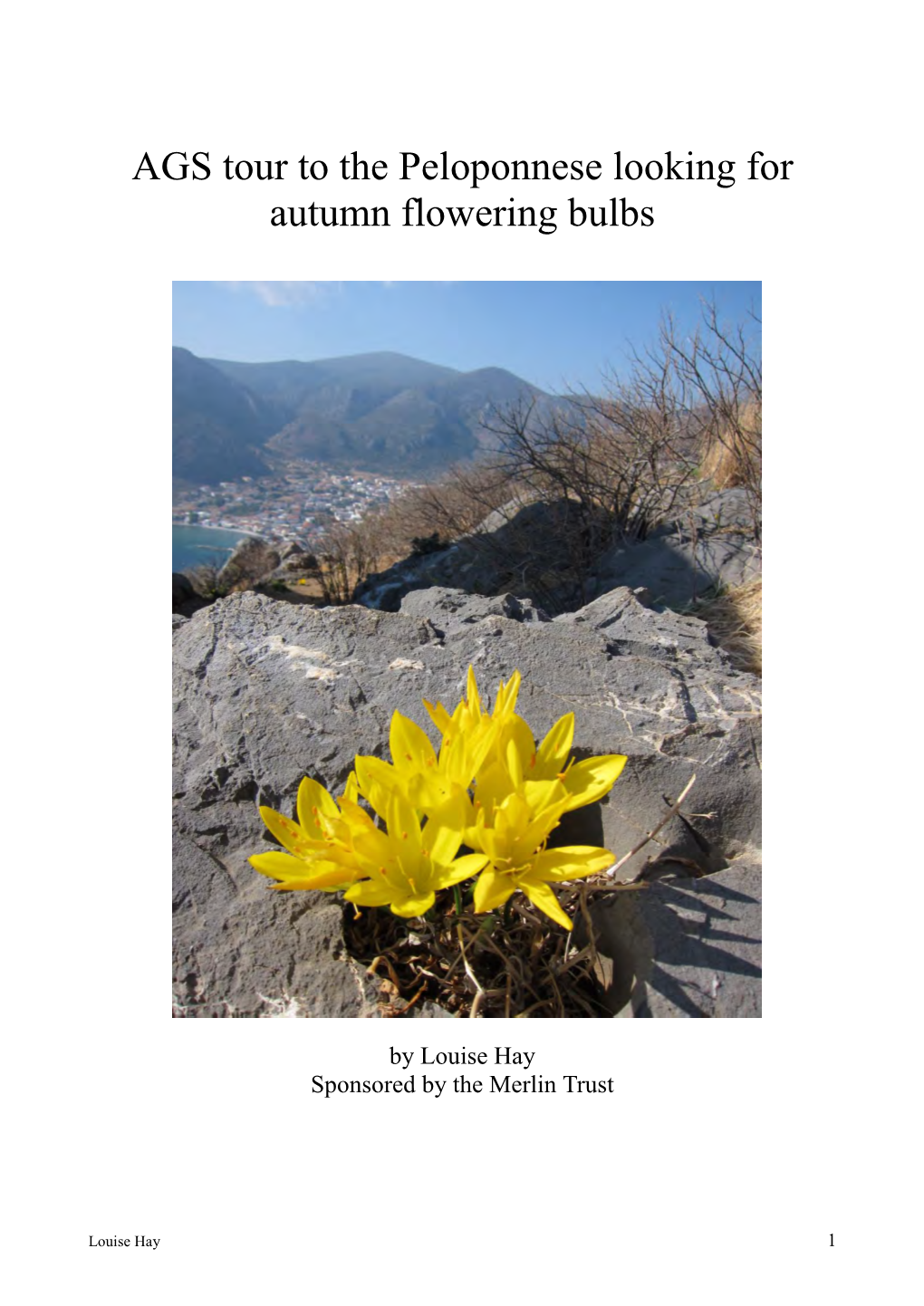 AGS Tour to the Peloponnese Looking for Autumn Flowering Bulbs