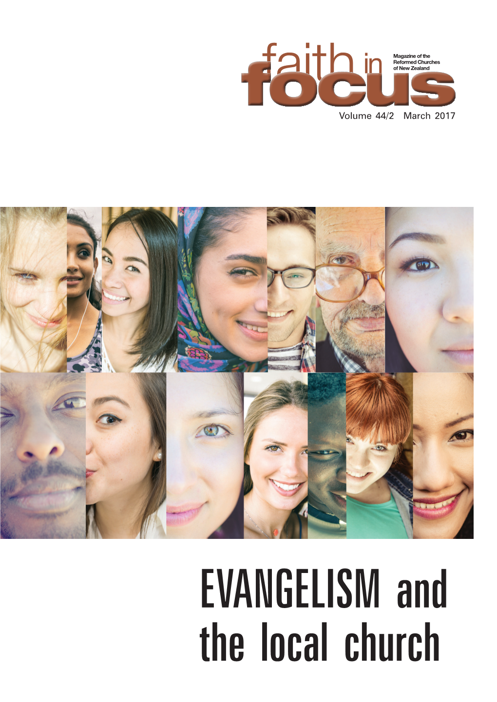 EVANGELISM and the Local Church Contents Editorial