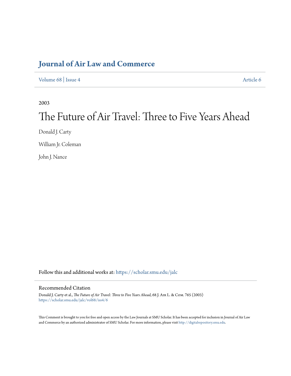 The Future of Air Travel: Three to Five Years Ahead, 68 J