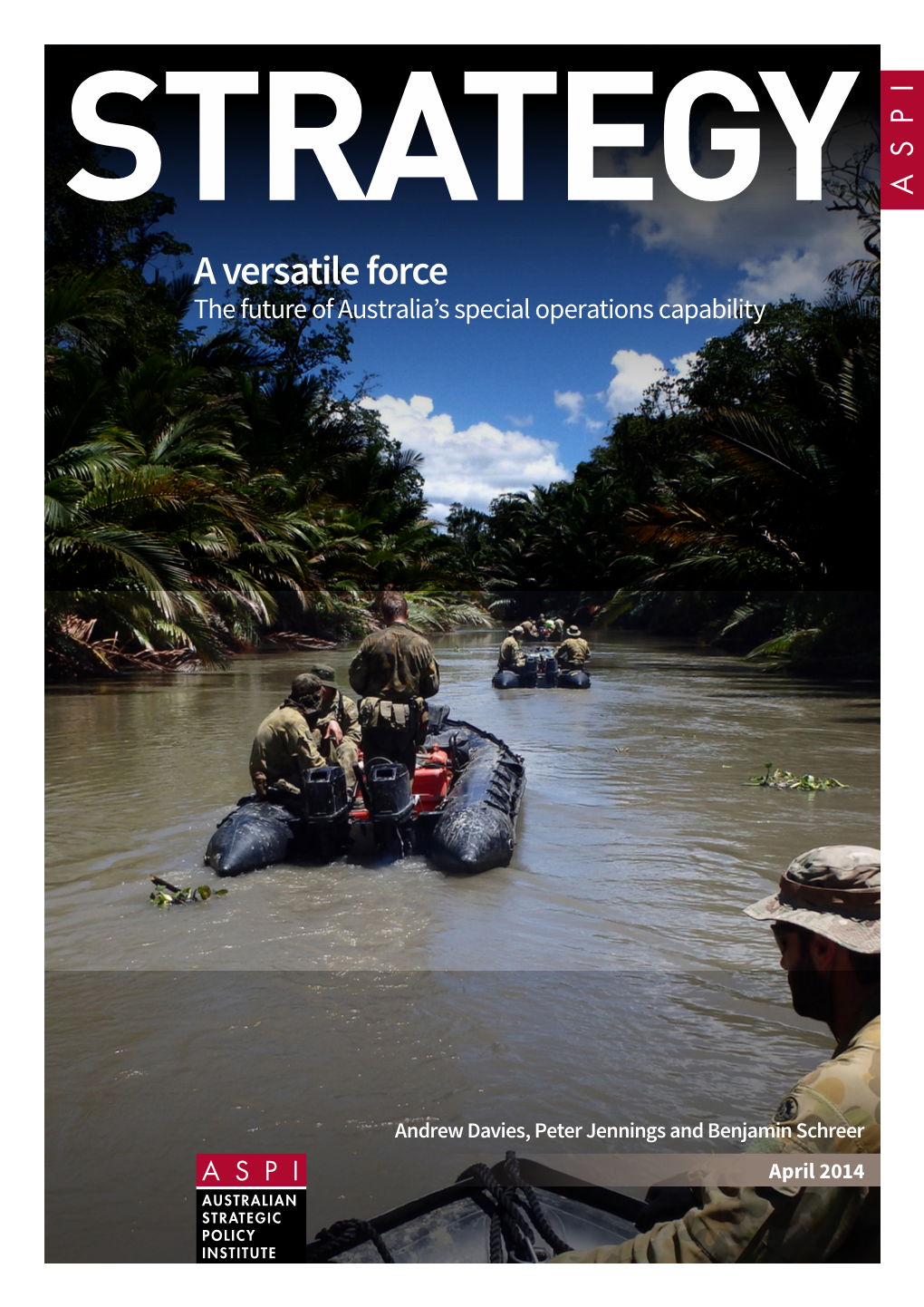 A Versatile Force: the Future of Australia's Special Operations Capability