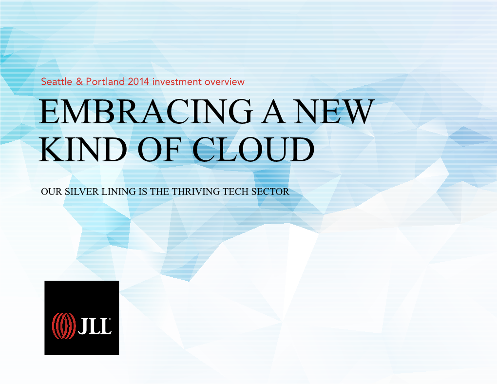 Embracing a New Kind of Cloud