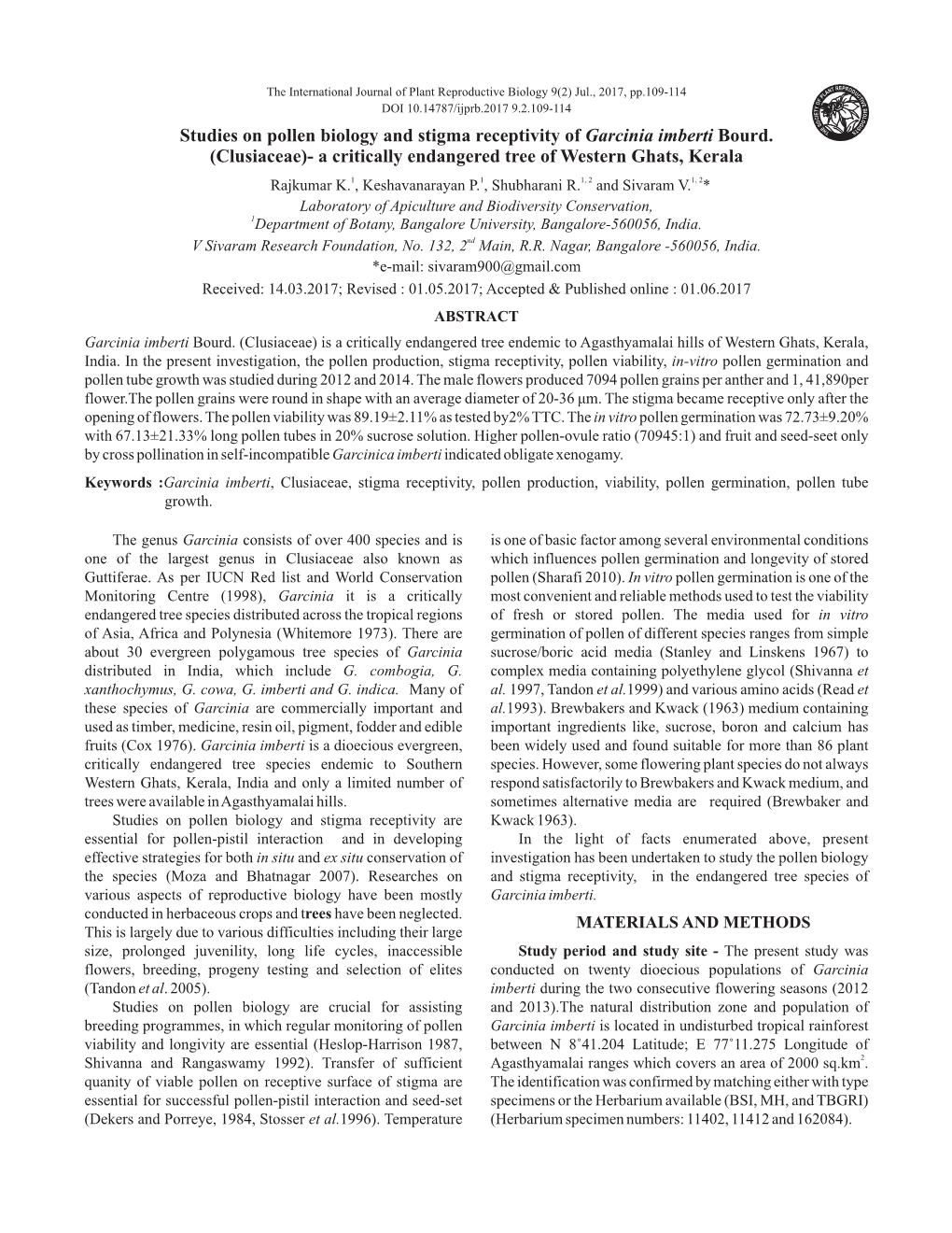 Studies on Pollen Biology and Stigma Receptivity of Garcinia Imberti Bourd