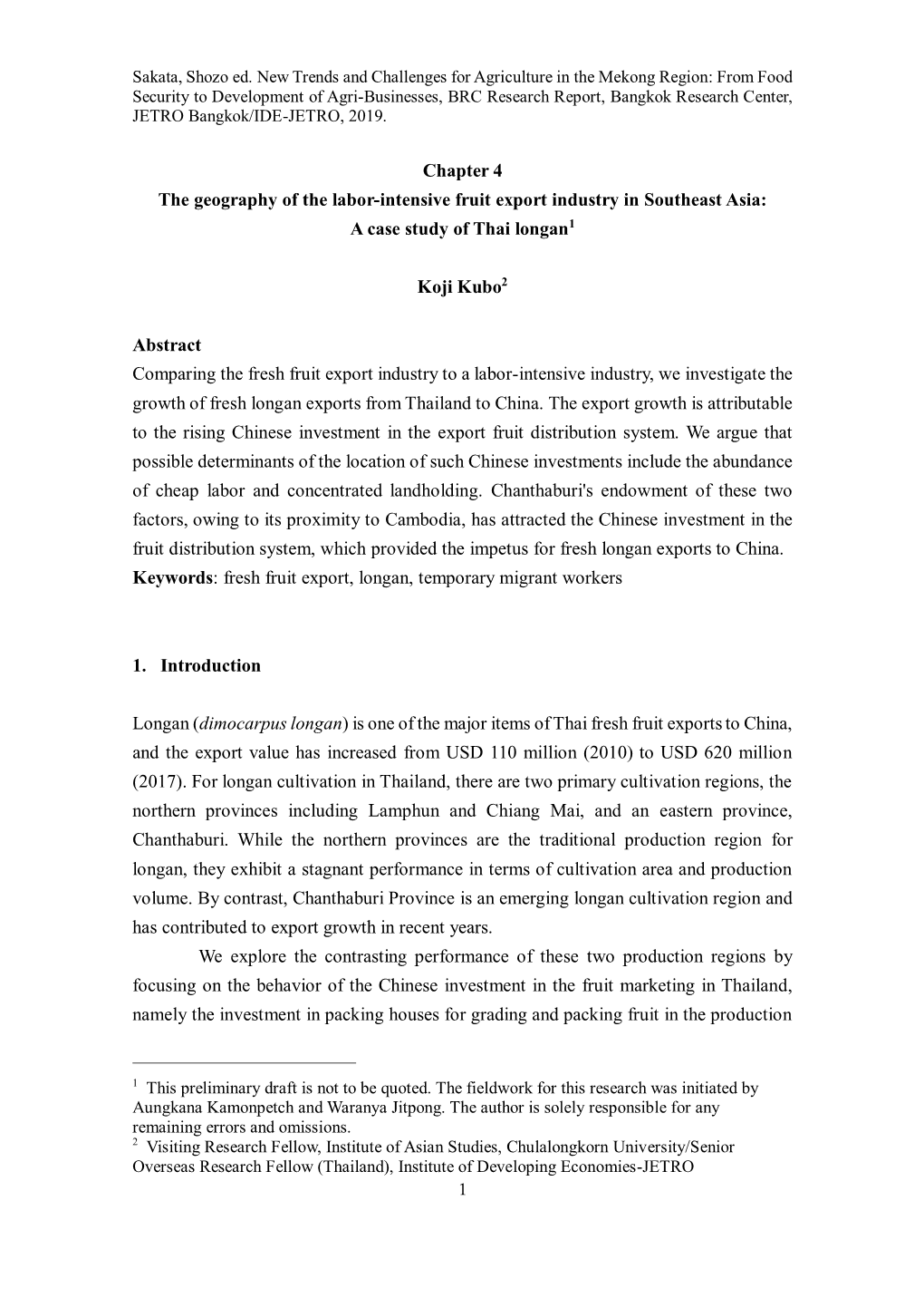 The Geography of the Labor-Intensive Fruit Export Industry in Southeast Asia: a Case Study of Thai Longan1