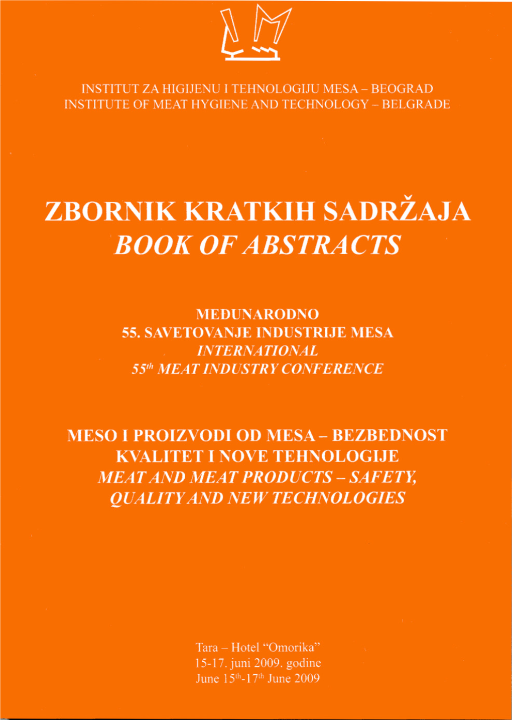 Zbornik Kratkih Sadržaja Book of Abstracts