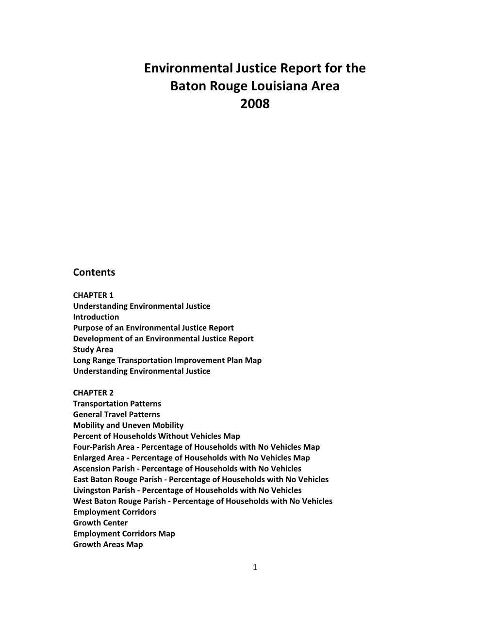 Environmental Justice Report for the Baton Rouge Louisiana Area 2008