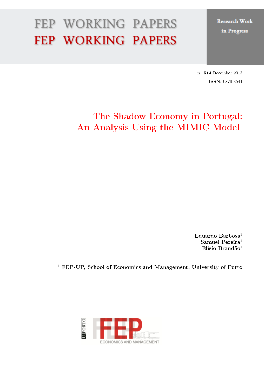 The Shadow Economy in Portugal: an Analysis Using the MIMIC Model
