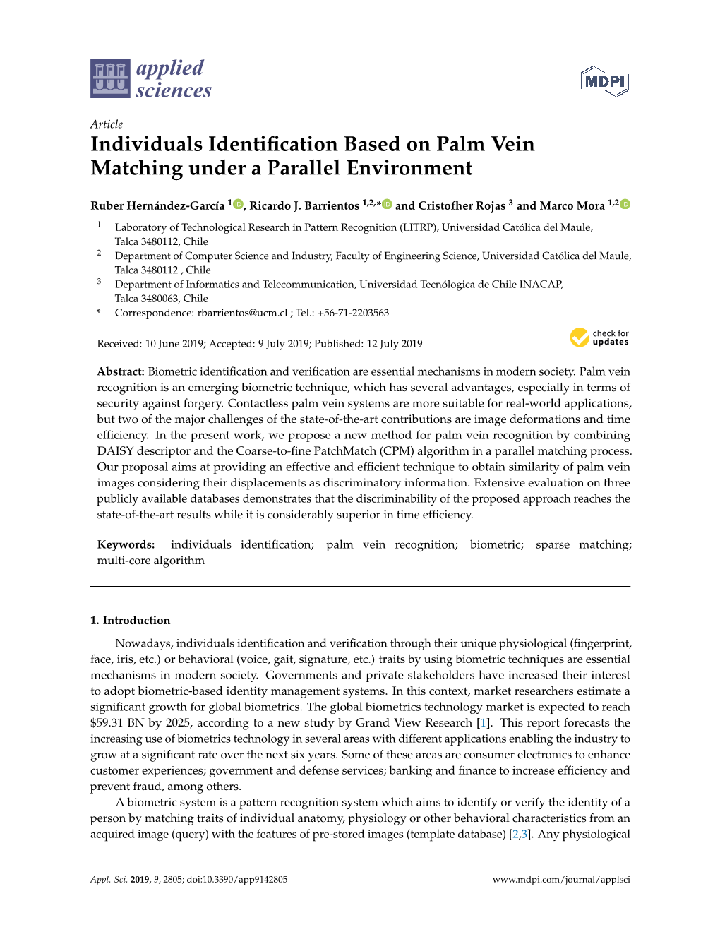 Individuals Identification Based on Palm Vein Matching Under A