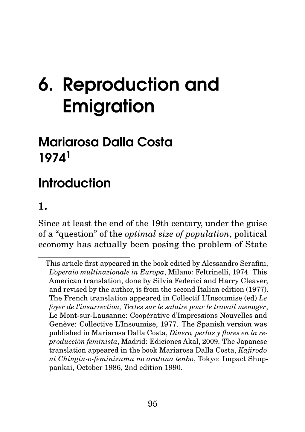 Reproduction and Emigration