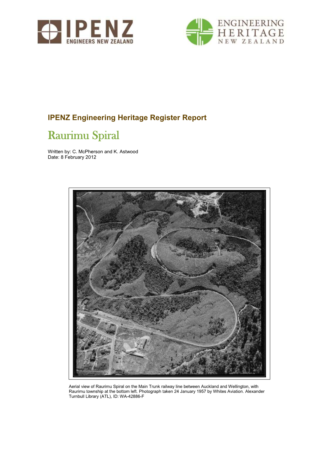 Raurimu Spiral Heritage Report