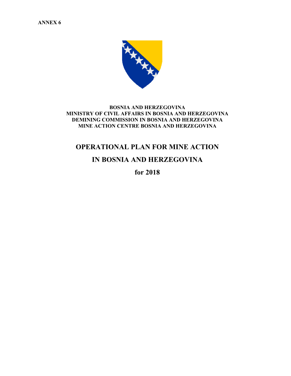 OPERATIONAL PLAN for MINE ACTION in BOSNIA and HERZEGOVINA for 2018