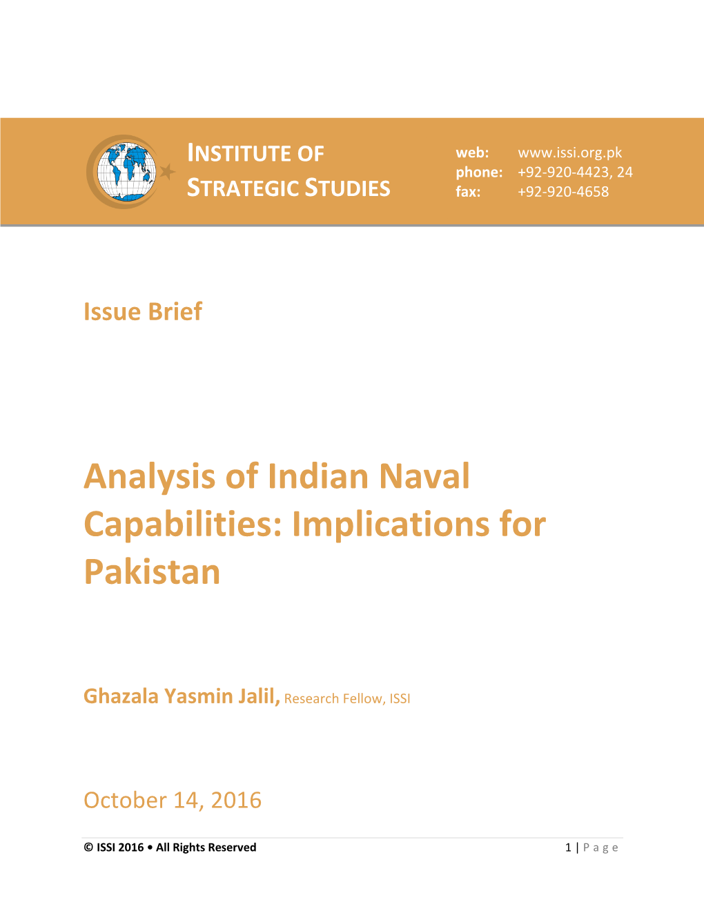 Analysis of Indian Naval Capabilities: Implications for Pakistan October 14, 2016