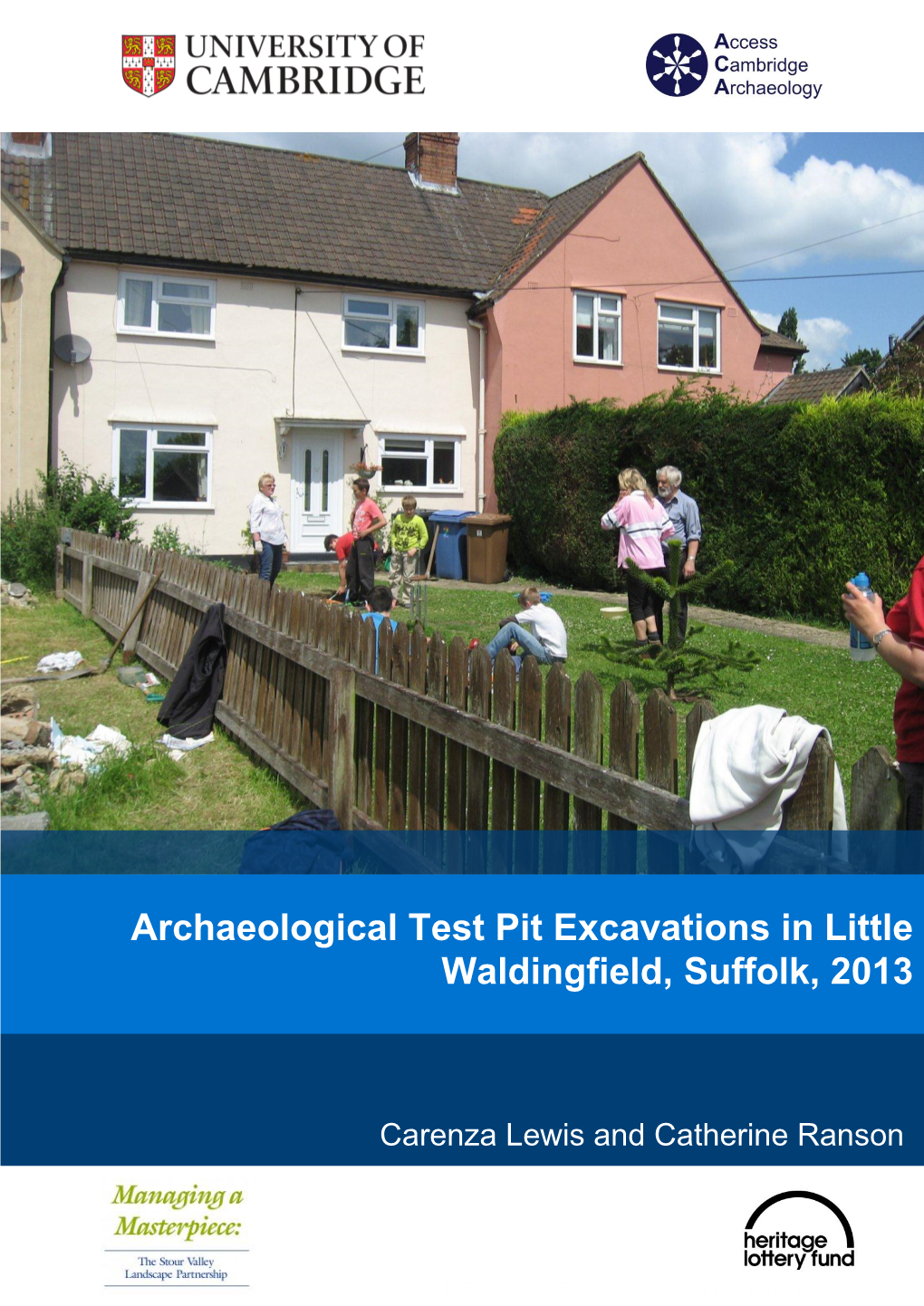 Archaeological Test Pit Excavations in Little Waldingfield, Suffolk, 2013