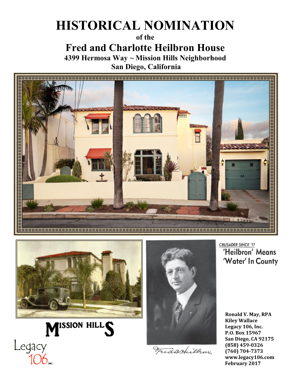 HISTORICAL NOMINATION of the Fred and Charlotte Heilbron House 4399 Hermosa Way ~ Mission Hills Neighborhood San Diego, California
