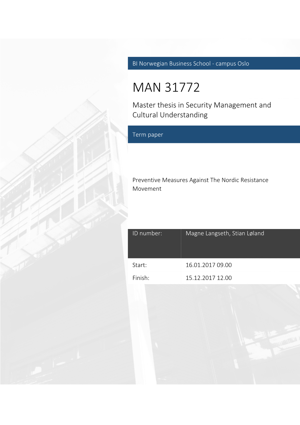 MAN 31772 Master Thesis in Security Management and Cultural Understanding