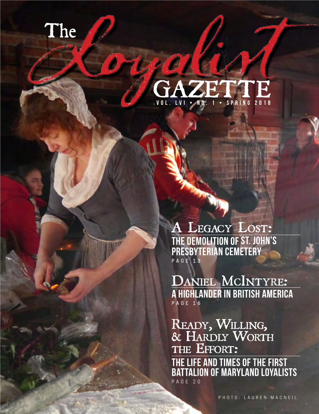 Gazette | Spring 2018 1 Th E Loyalist