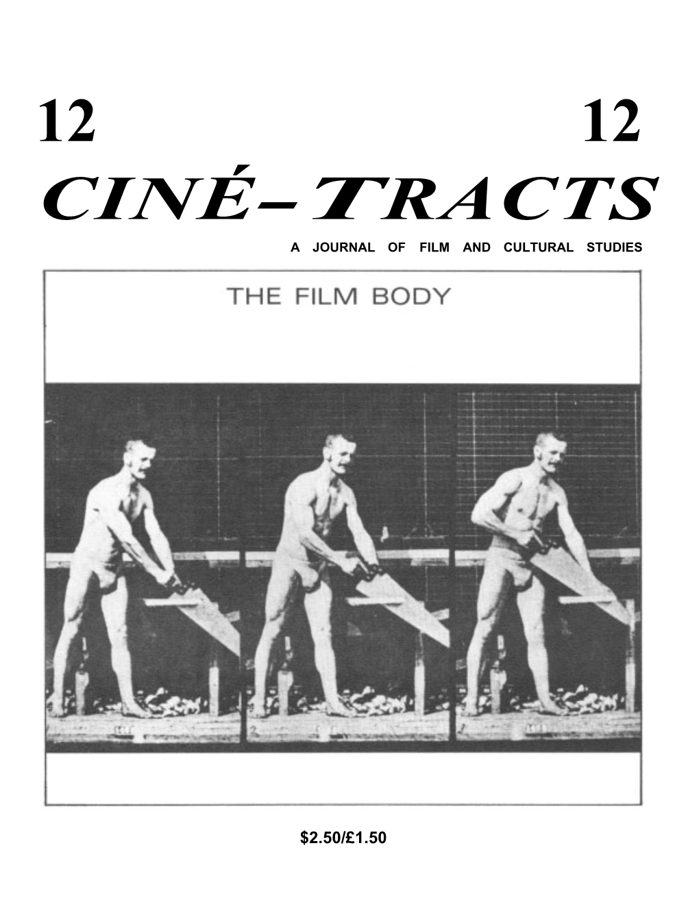 Ciné-Tracts a Journal of Film and Cultural Studies