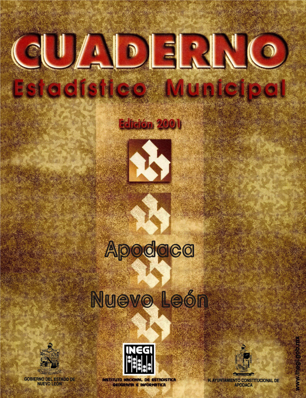 Apodaca Nuevo León : Cuaderno Estadístico Municipal 2001