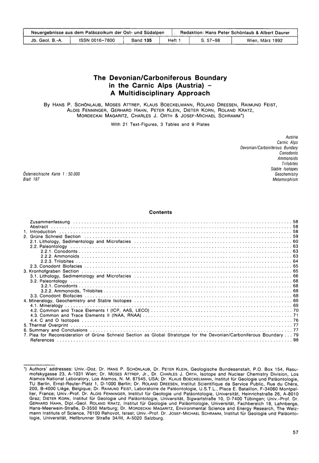 The Devonian/Carboniferous Boundary in the Carnic Alps (Austria) - a Multidisciplinary Approach