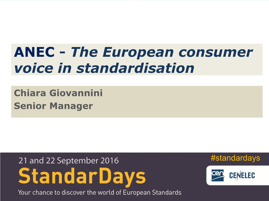 ANEC - the European Consumer Voice in Standardisation