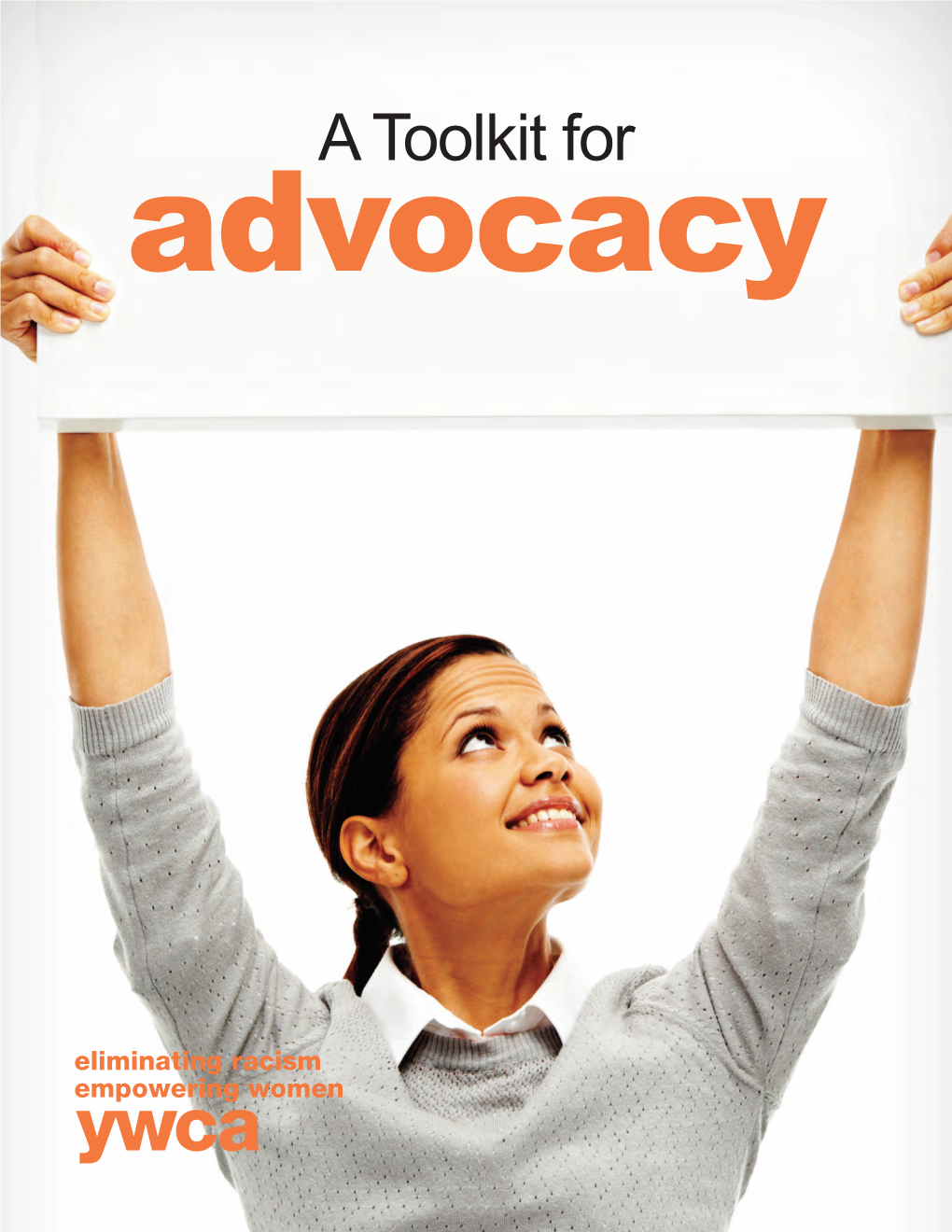 A Toolkit for Advocacy
