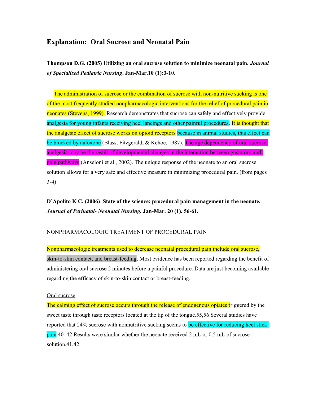 Explanation: Oral Sucrose and Neonatal Pain