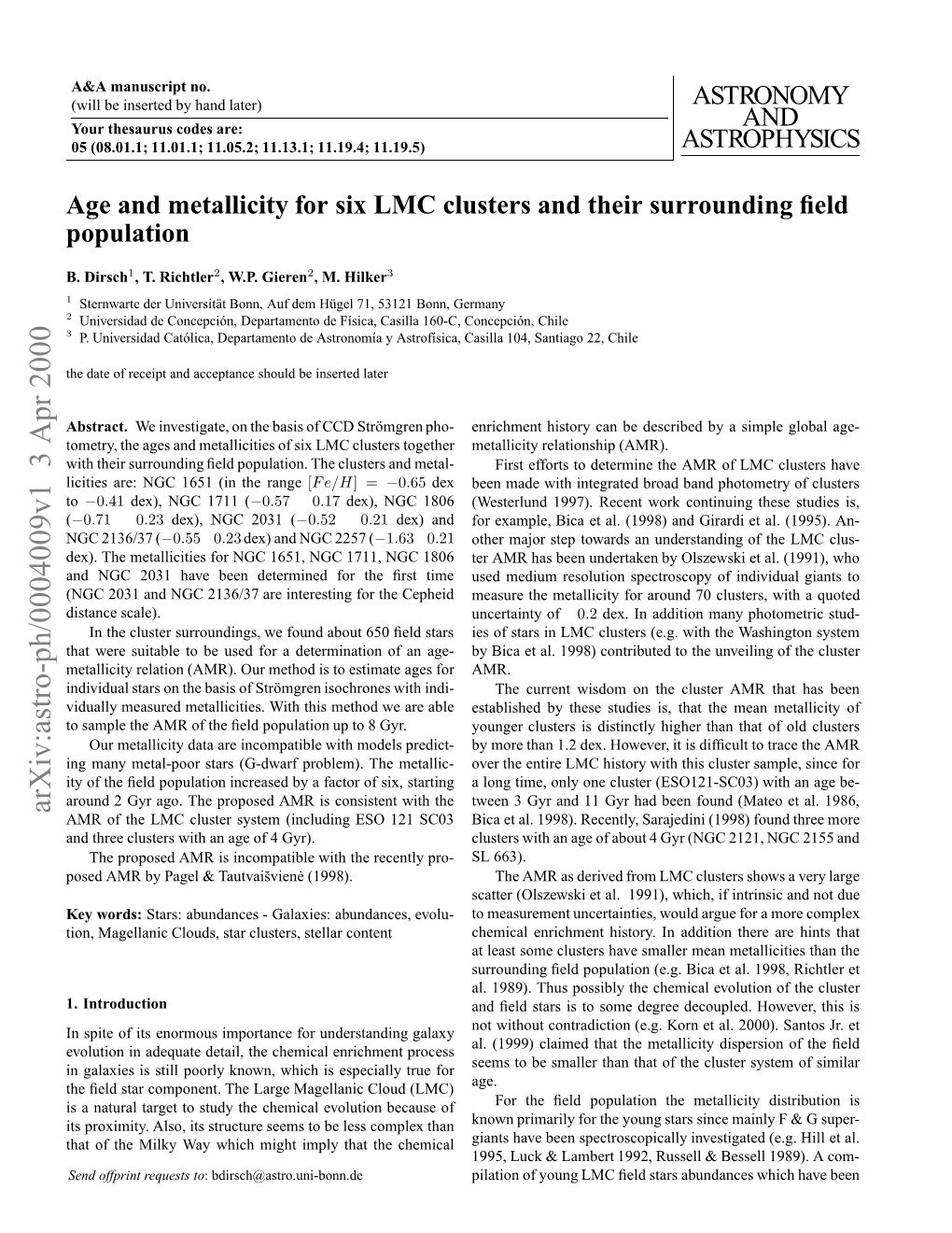 Age and Metallicity for Six LMC Clusters and Their Surrounding Field