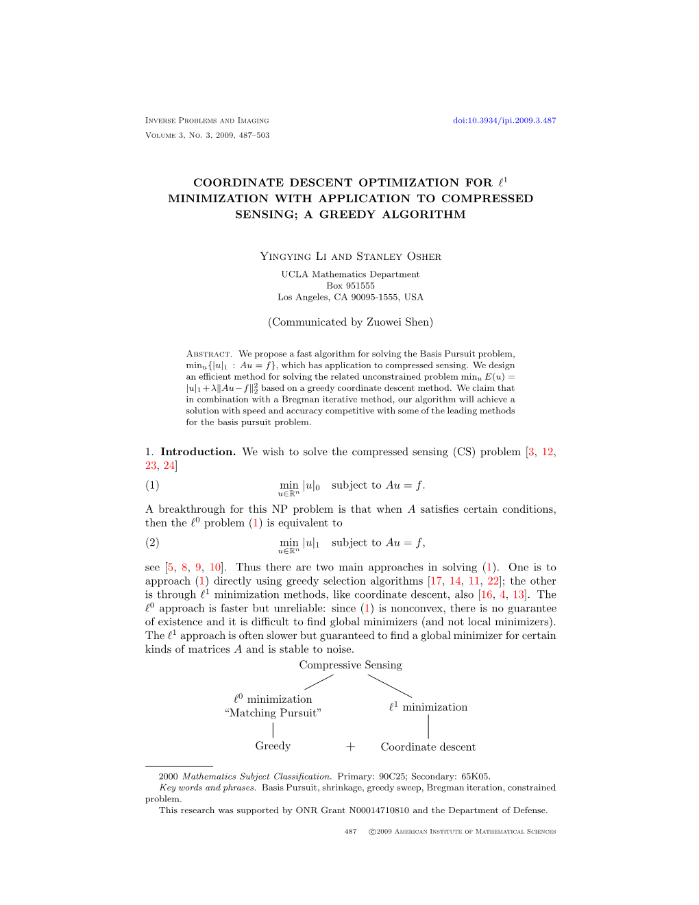 Coordinate Descent Optimization for ℓ1 Minimization with Application to Compressed Sensing; a Greedy Algorithm