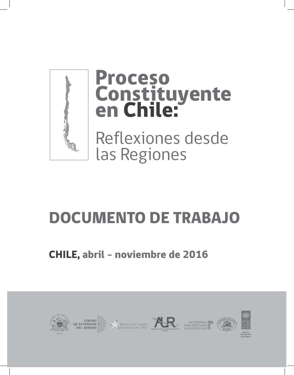 Proceso Constituyente En Chile: Reflexiones Desde Las Regiones