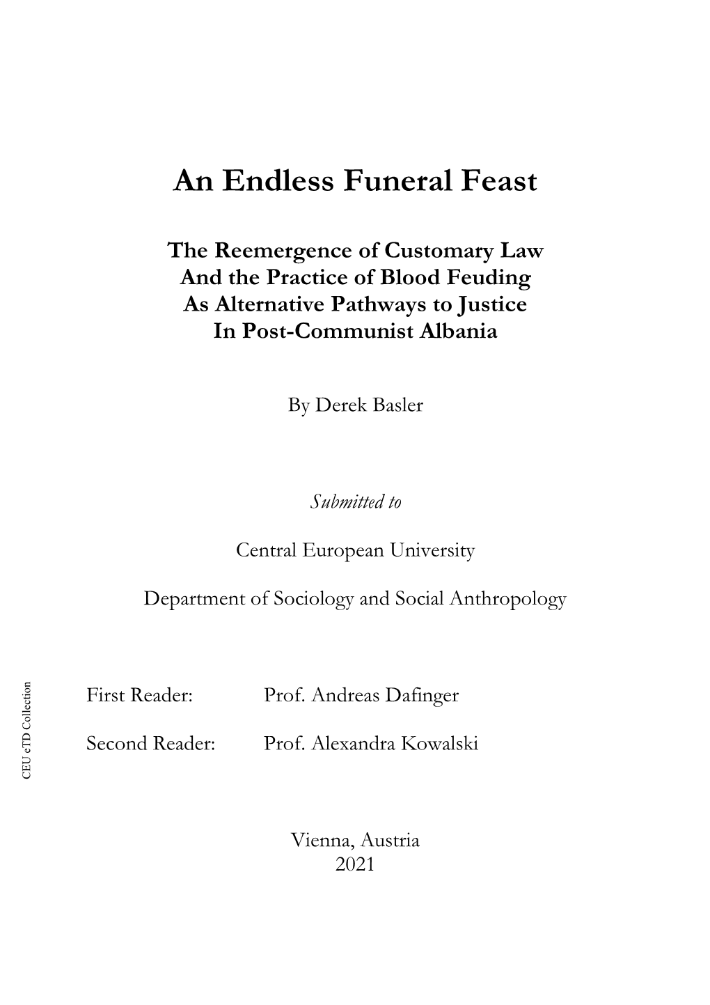 An Endless Funeral Feast