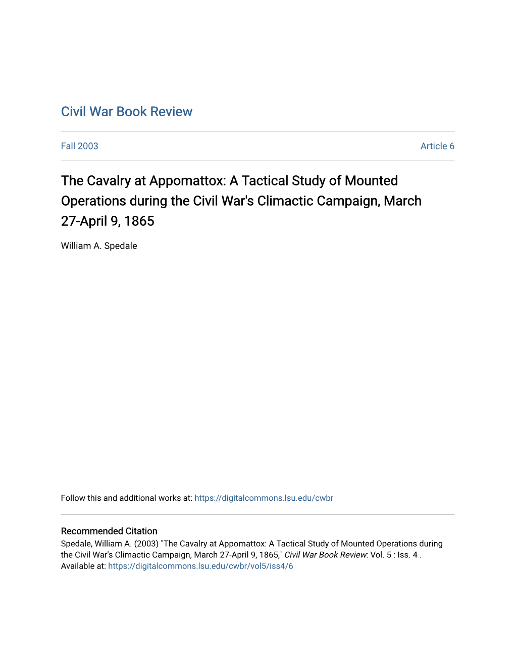 The Cavalry at Appomattox: a Tactical Study of Mounted Operations During the Civil War's Climactic Campaign, March 27-April 9, 1865