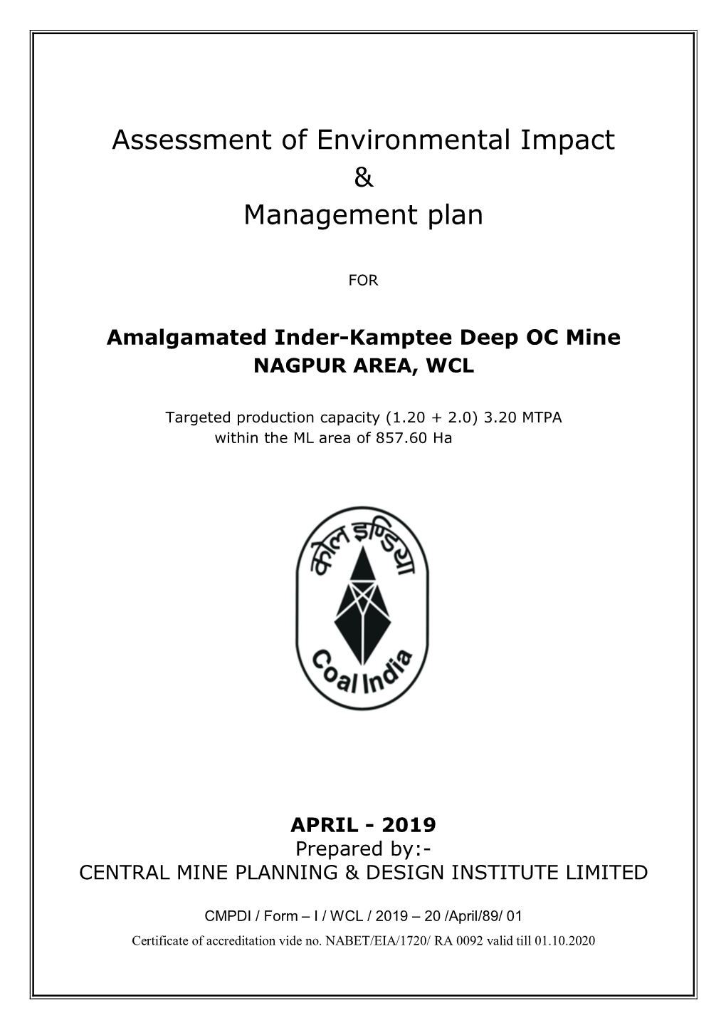 Amalgamated Inder-Kamptee Deep OC Mine NAGPUR AREA, WCL