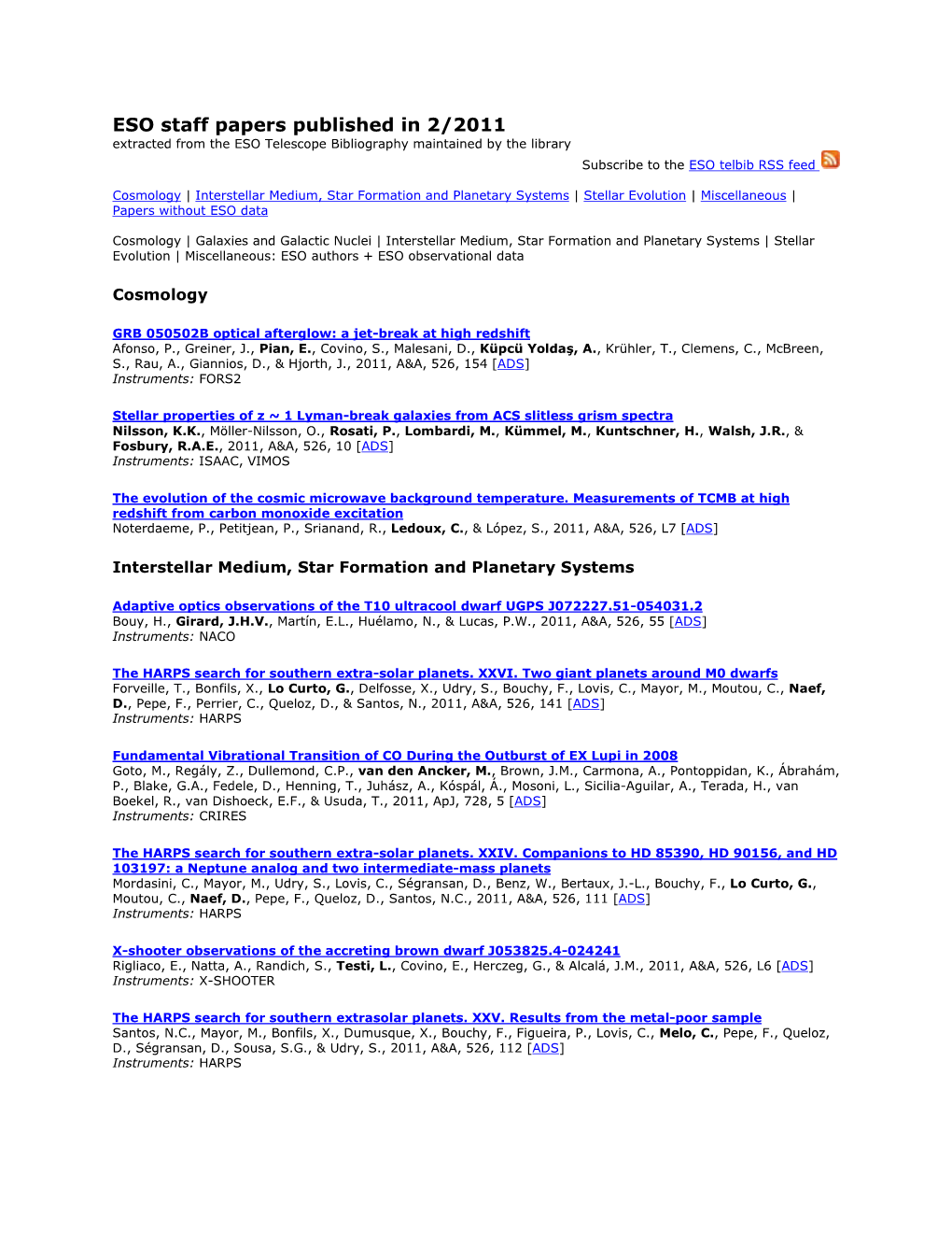 ESO Staff Papers Published in 2/2011 Extracted from the ESO Telescope Bibliography Maintained by the Library Subscribe to the ESO Telbib RSS Feed