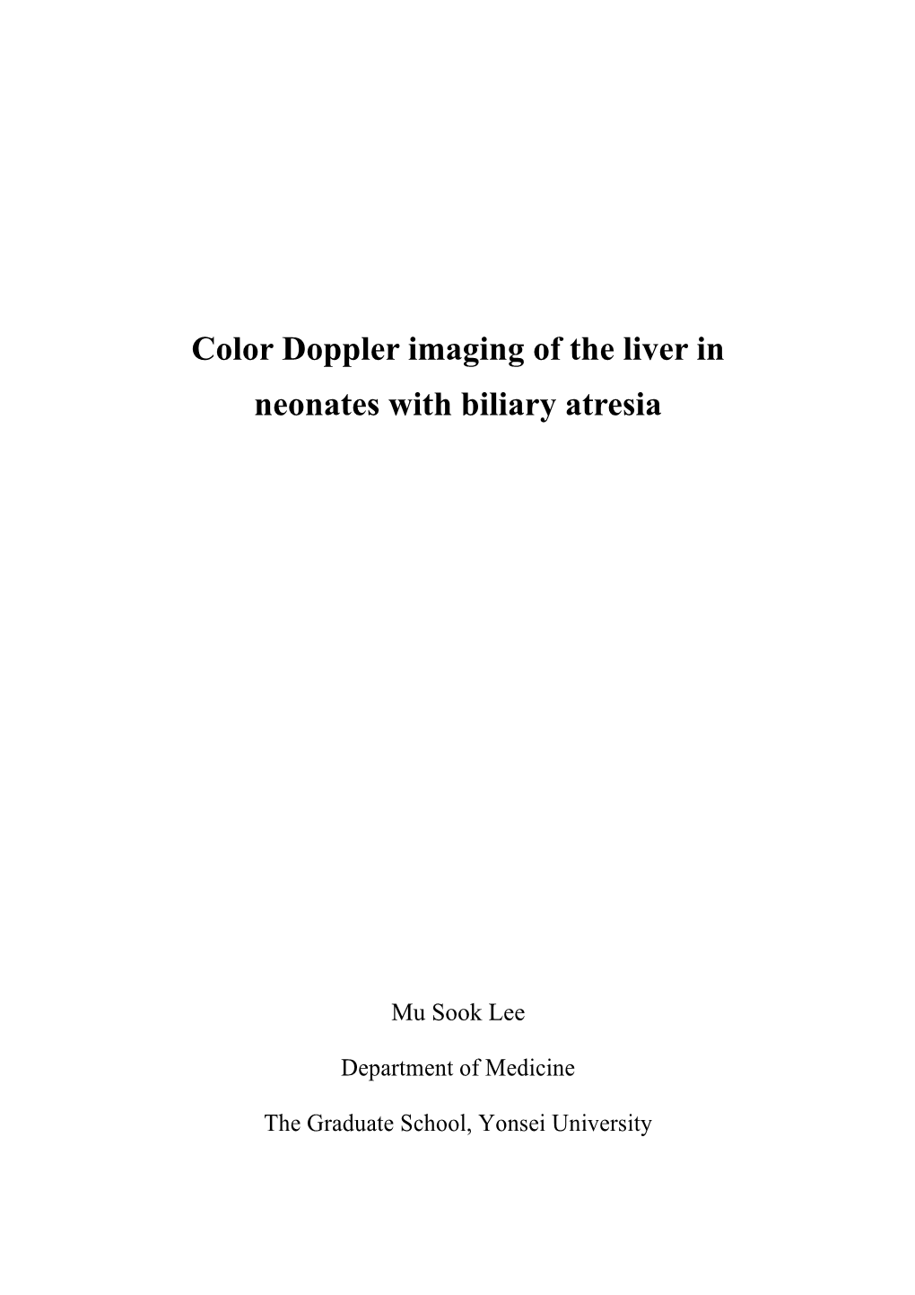 Color Doppler Imaging of the Liver in Neonates with Biliary Atresia