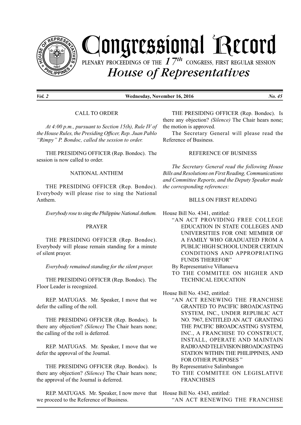 Congressional Record O H Th PLENARY PROCEEDINGS of the 17 CONGRESS, FIRST REGULAR SESSION 1 P 907 H S ILIPPINE House of Representatives