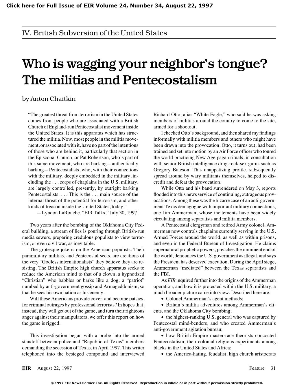 Who Is Wagging Your Neighbor's Tongue?