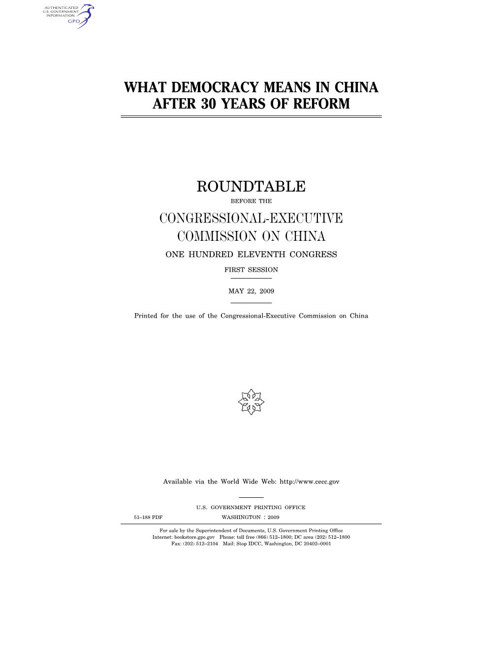 What Democracy Means in China After 30 Years of Reform Roundtable Congressional-Executive Commission on China