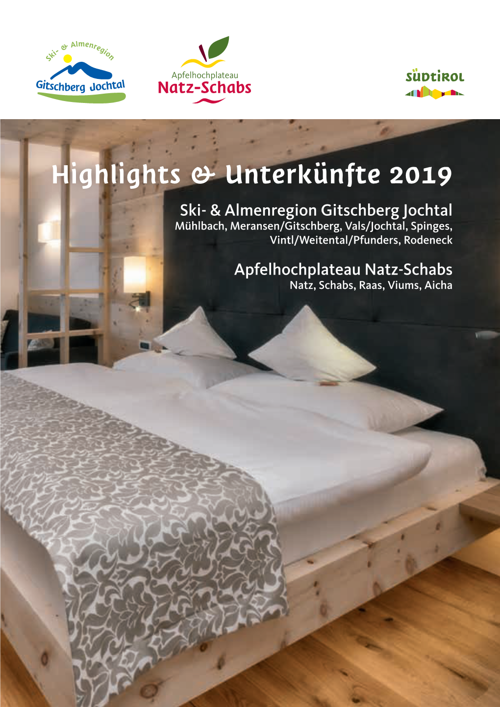 Highlights & Unterkünfte 2019