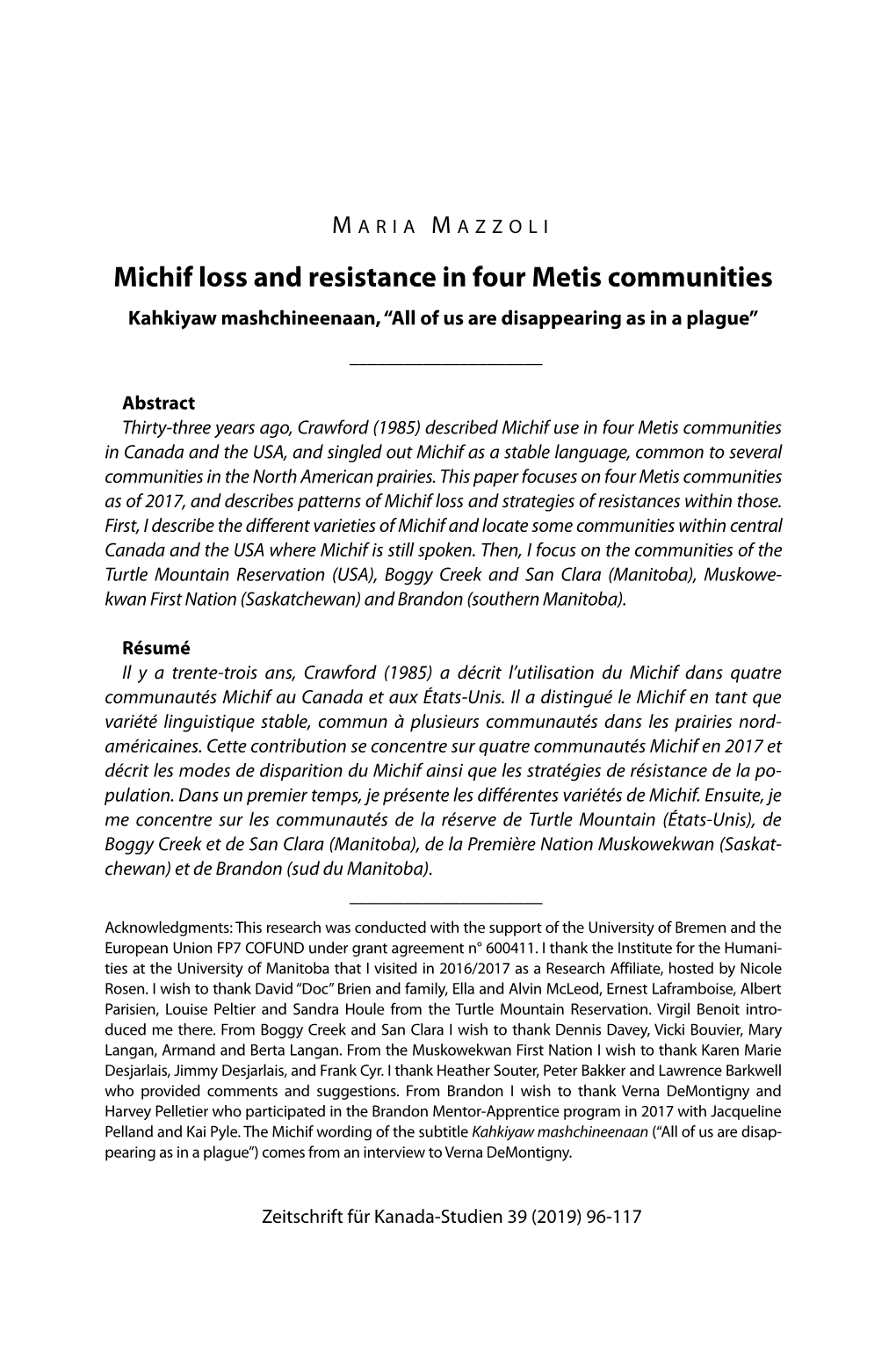 Michif Loss and Resistance in Four Metis Communities Kahkiyaw Mashchineenaan, “All of Us Are Disappearing As in a Plague”